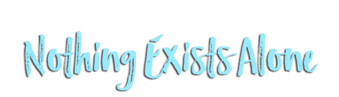 In Nature Nothing Exists Alone - Rachel Carson